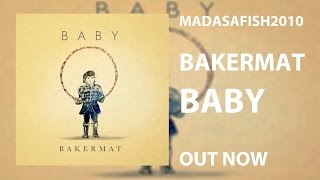 Bakermat - Baby ⒽⒹ