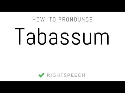 Tabassum - How to pronounce Tabassum - Indian Girl Name