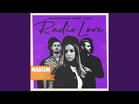 Radio Love (Madism Remix)