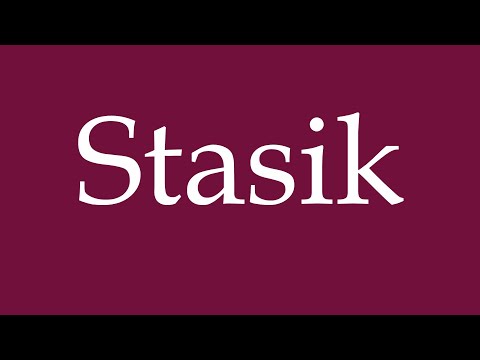How to Pronounce ''Stasik'' Correctly in German