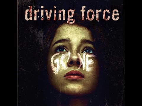 Driving Force - GONE
