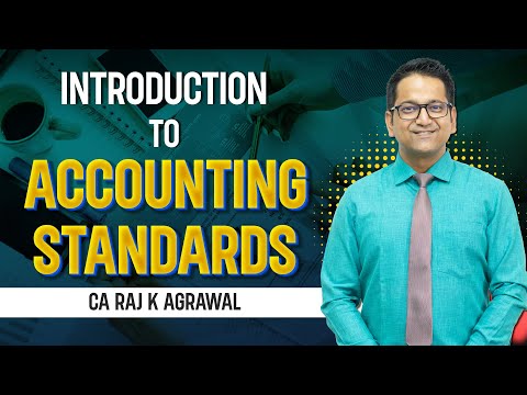 Introduction to Accounting Standards | Lecture 1 | CA Inter Advanced Accounting New Syllabus