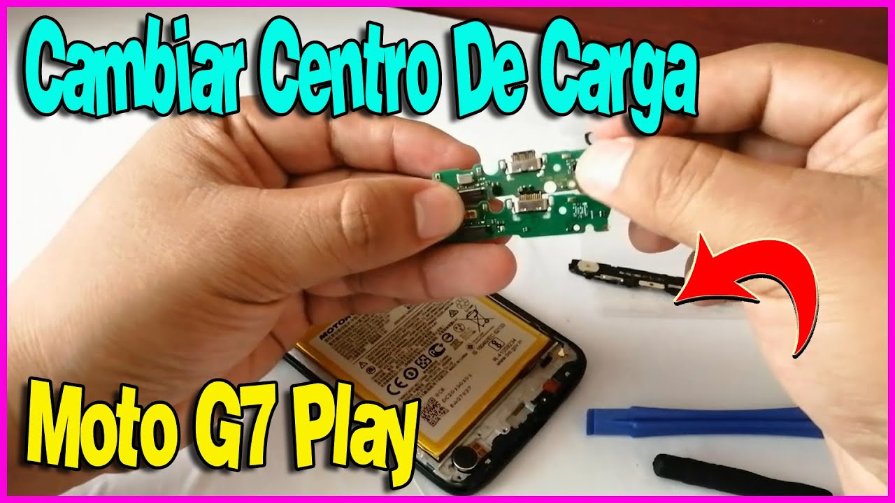 Cambiar Reparar Centro De Carga Y Micrófono A Un Moto G7 PLAY