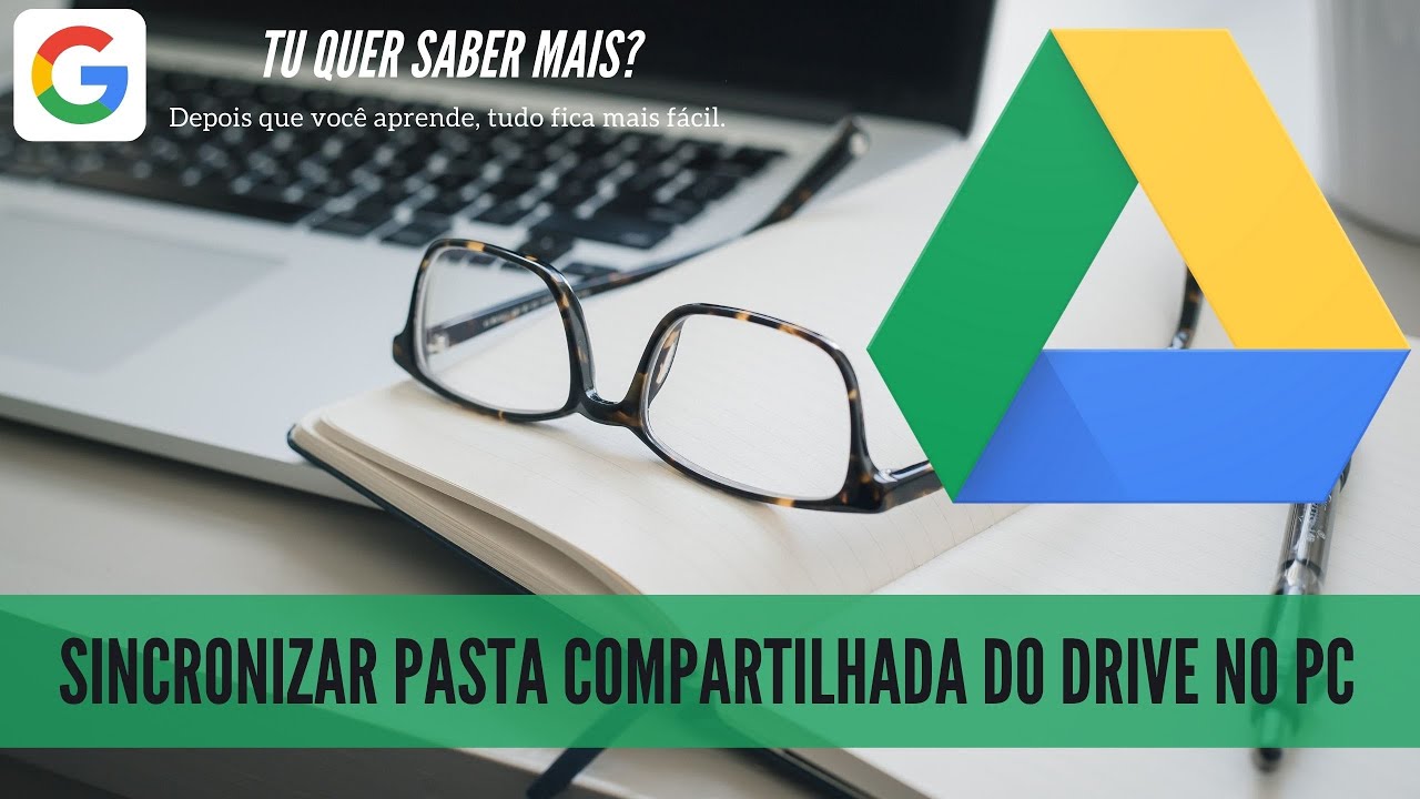Sincronizar pasta compartilhada do Google Drive no PC