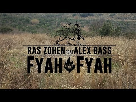 Ras Zohen Feat. Alex Bass_FYAH FYAH 