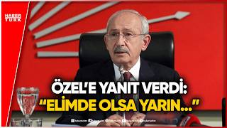 Kılıçdaroğlu Kapıyı Kapattı: Muhatabım Delegeler!