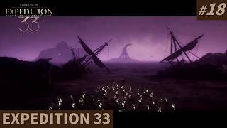 史上最高の遠征隊【Clair Obscur: Expedition 33】#18