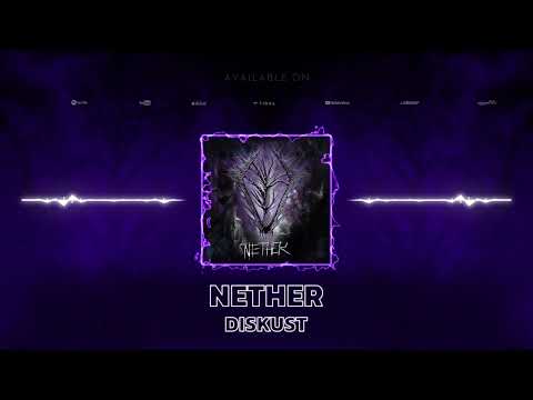 DisKust - NETHER