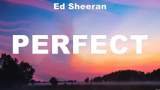 Ed Sheeran - Perfect (Lyrics) Britney Spears, Ed Sheeran