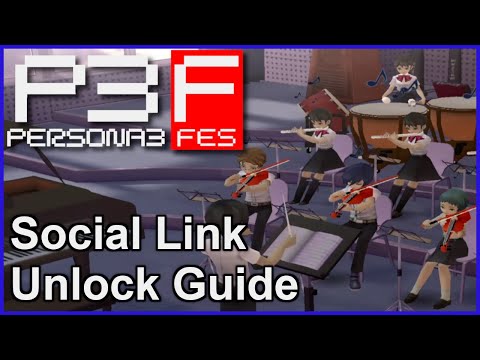 Persona 3 FES Social Links Unlock Guide: How to Unlock and Level up all Social Links