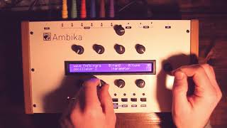 Video thumbnail for Mutable Instruments Ambika demo -Ambika Kez OS by MIDERA