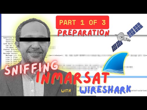 Passive Satellite Intercept: Inmarsat with Wireshark | Part 1 Preparation