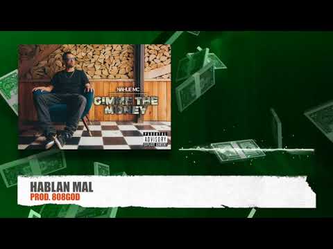 3 - NahueMC - Hablan mal