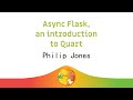 Image from Async Flask, an introduction to Quart