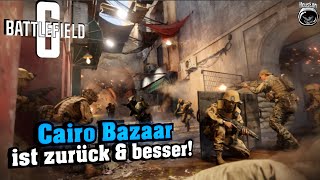 "Cairo Bazaar" ist zurück und besser! | Battlefield 6