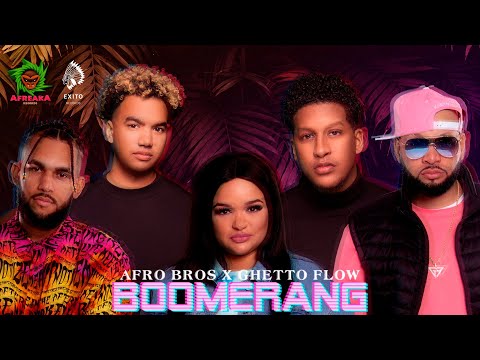 Afro Bros x Ghetto Flow - Boomerang (Official Music Video)