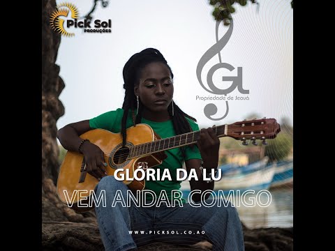 Vem Andar Comigo - Glória da Lu ( Clipe Oficial)