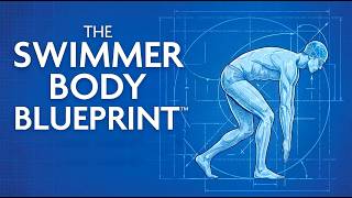 How To Get The Swimmer Body (Without Swimming)
