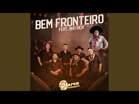Bem Fronteiro - Marca Fandangueira