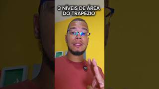 3 níveis de área do trapézio