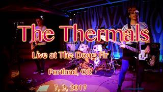The Thermals  "My Heart Went Cold" -Live- at The Doug Fir Lounge  7, 3, 2017