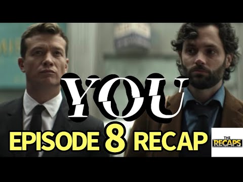 You Season 4 Episode 8 Recap. Where Are You Going, Where Have You Been