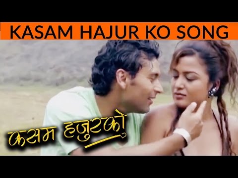 Nepali Song - "Kasam Hajura Ko" || Chori Chori || Dipak Limbu, Anju Panta || Latest Nepali Song 2016