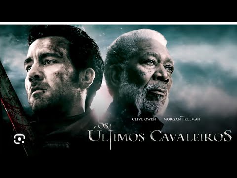 Filme - OS ÚLTIMOS CAVALEIROS // Dublado Português // Aventura // Ação // 
