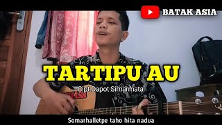 Download lagu TARTIPU AU mp3 Download lagu TARTIPU AU mp3
