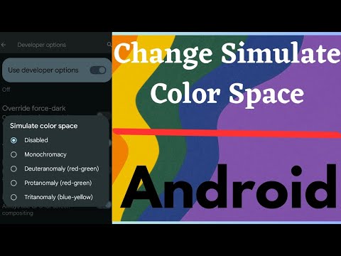 How to Change Simulate Color Space on Android: Android 13, 12, 11