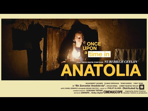 Once Upon a Time in Anatolia (Philip Glass - Prophecies)