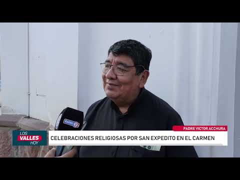 El Carmen con celebraciones por el Día de San Expedito