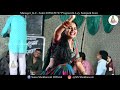 Sonu Shekhawati Dance 2024 Chilgadi Banke Chalungi Tere Sath Balli Bhalpur Tata Karlejayo
