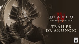 Diablo IV | Temporada del Constructo | Tráiler de Anuncio