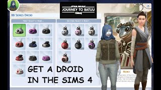 GET A DROID IN THE SIMS 4 : Journey to Batuu TUTORIAL