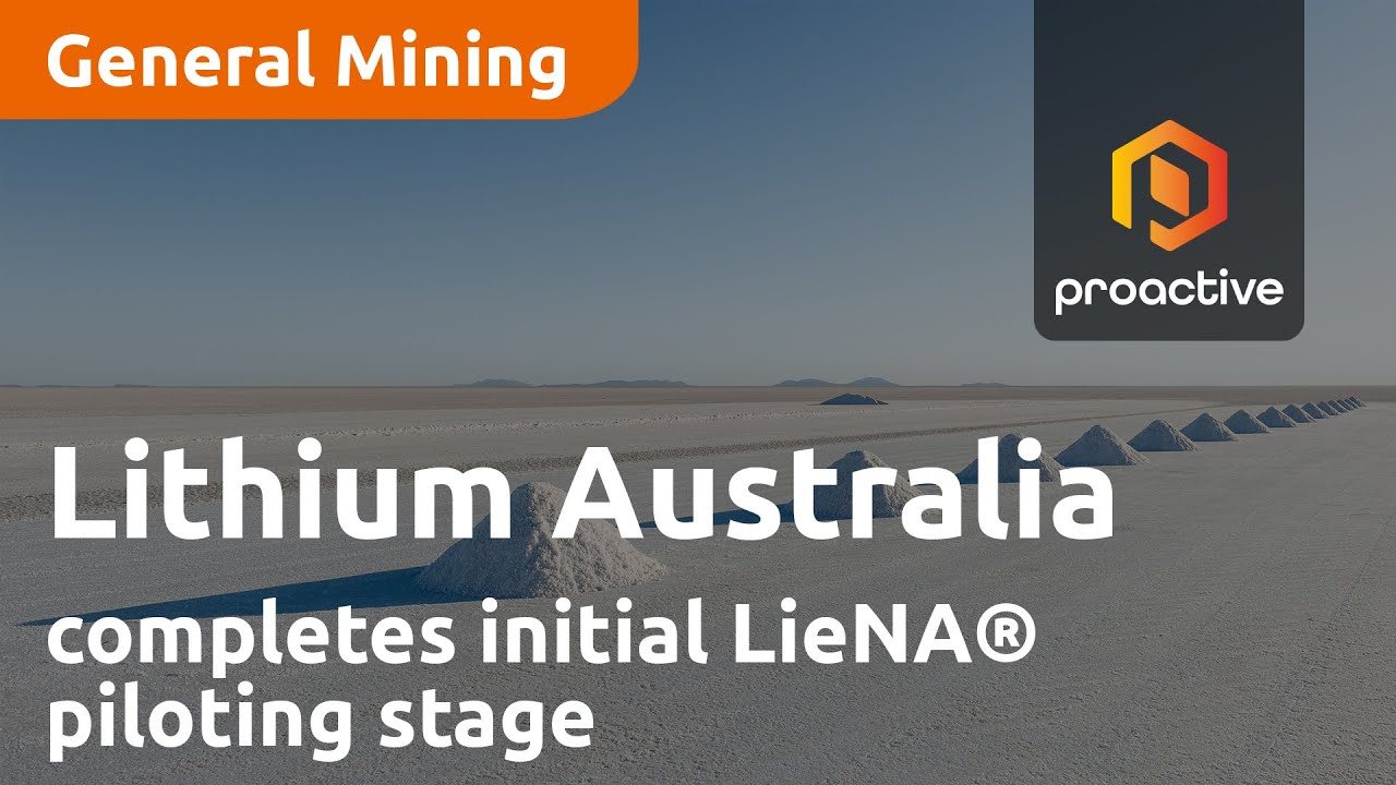Lithium Australia completes initial LieNA® piloting stage