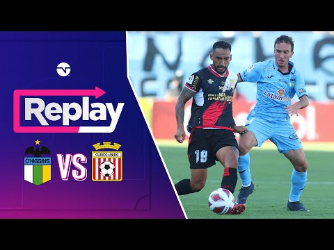 TNT SPORTS Replay: O'Higgins 2-2 Curicó Unido - Fecha 7
