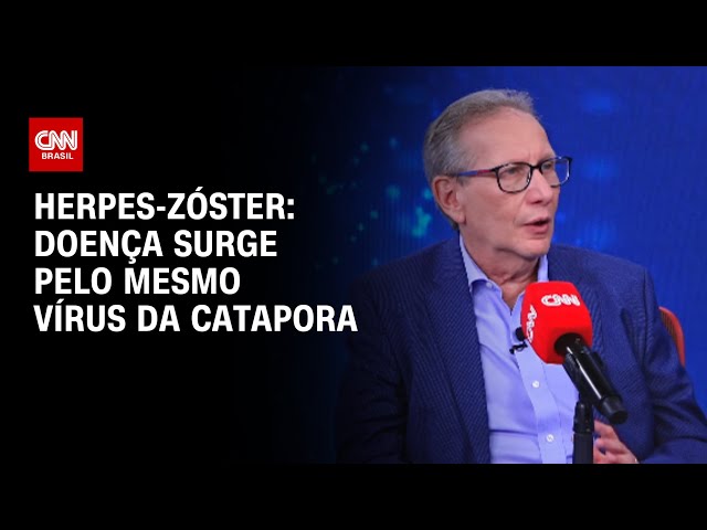 Herpes-Zóster: Doença surge pelo mesmo vírus da catapora | CNN Sinais Vitais