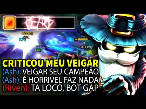 ASH CRITICOU E MOSTREI COMO JOGAR COM VEIGAR E DESTRUIR SEUS OPENENTES | VEIGAR LEAGUE OF LEGENDS