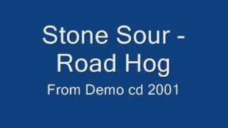 Stone Sour - Road Hog