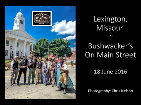 Bushwackers On Mainstreet Lexington, Missouri - June 18, 2016