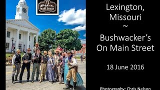 Bushwackers On Mainstreet Lexington, Missouri - June 18, 2016