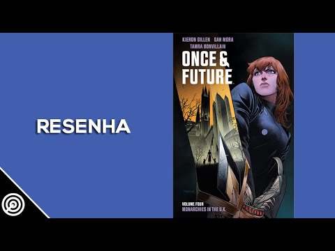 Resenha - ONCE & FUTURE 4:  MONARQUIAS NA INGLATERRA - Leitura 401