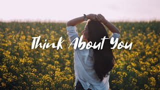 Kygo - Think About You (Lyrics) ft. Valerie Broussard