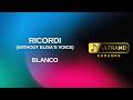 Ricordi - Blanco, Elisa (Karaoke duet version) - UltraHD