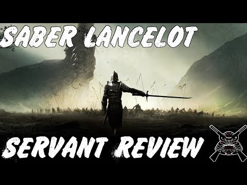 Saber Lancelot - Servant Review - FGO NA