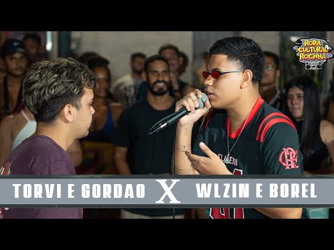 TORVI e GORDÃO ZN X BOREL e WLZIN - 1ª FASE - Roda Cultural da Rocinha: 84ª EDIÇÃO