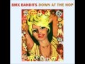 BMX Bandits - Silly Boy