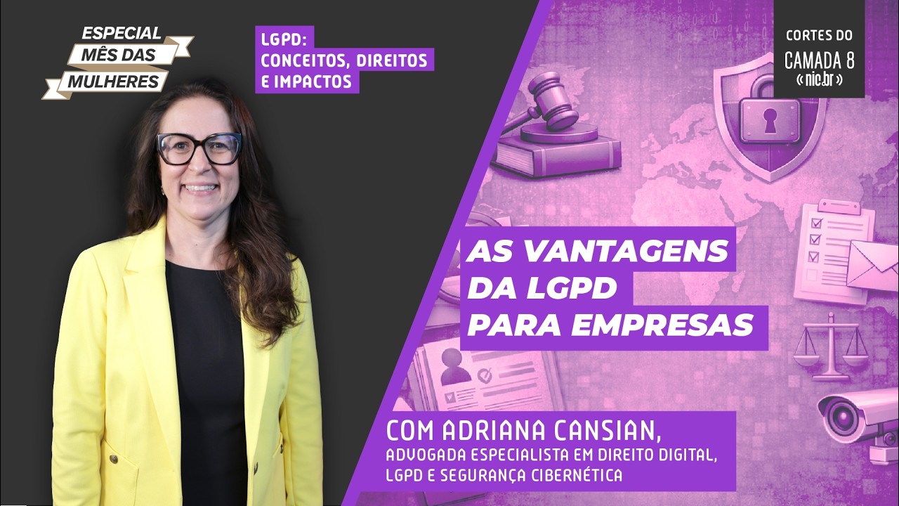 As vantagens da LGPD para empresas | Cortes do Camada 8