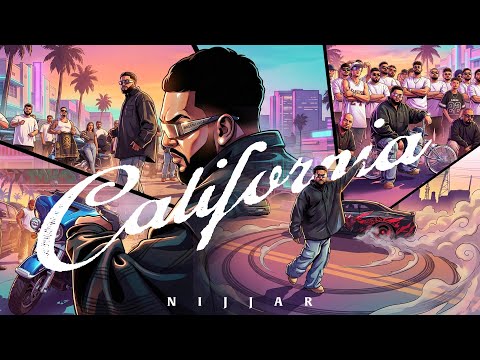 Nijjar - California (Official Music Video) Latest Punjabi Songs 2025
